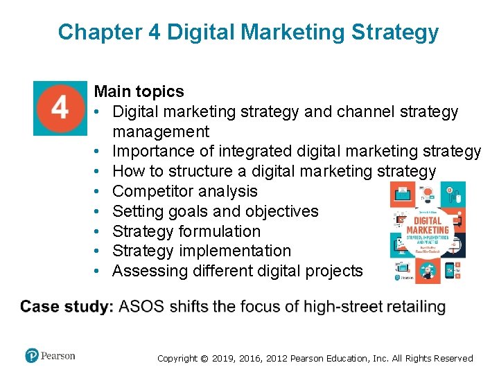 Chapter 4 Digital Marketing Strategy Main topics • Digital marketing strategy and channel strategy