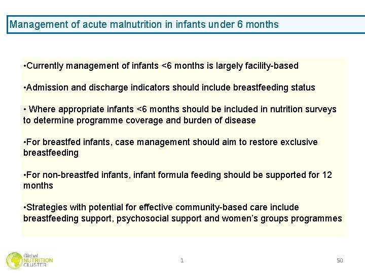 Management of acute malnutrition in infants under 6 months • Currently management of infants Management of acute malnutrition in infants under 6 months • Currently management of infants