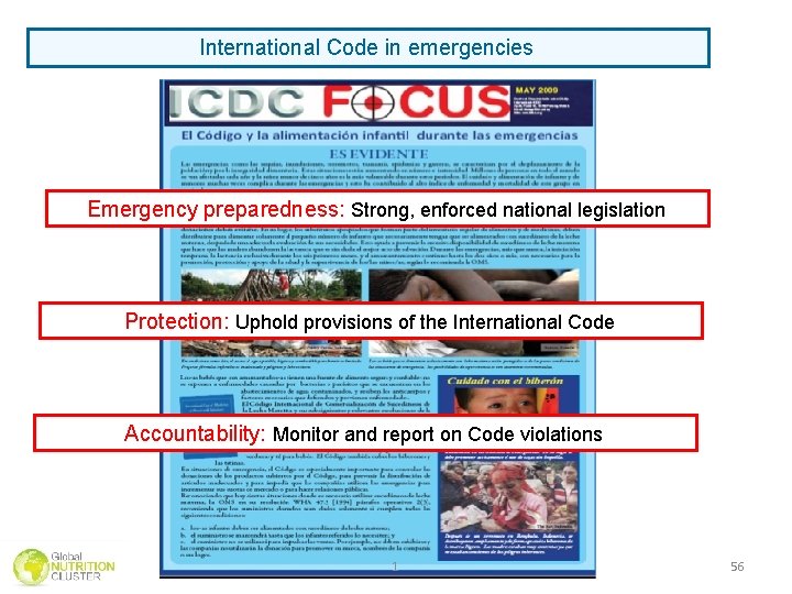 International Code in emergencies Emergency preparedness: Strong, enforced national legislation Protection: Uphold provisions of International Code in emergencies Emergency preparedness: Strong, enforced national legislation Protection: Uphold provisions of