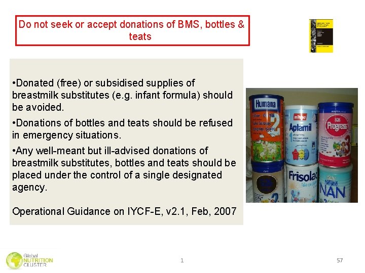 Do not seek or accept donations of BMS, bottles & teats • Donated (free) Do not seek or accept donations of BMS, bottles & teats • Donated (free)