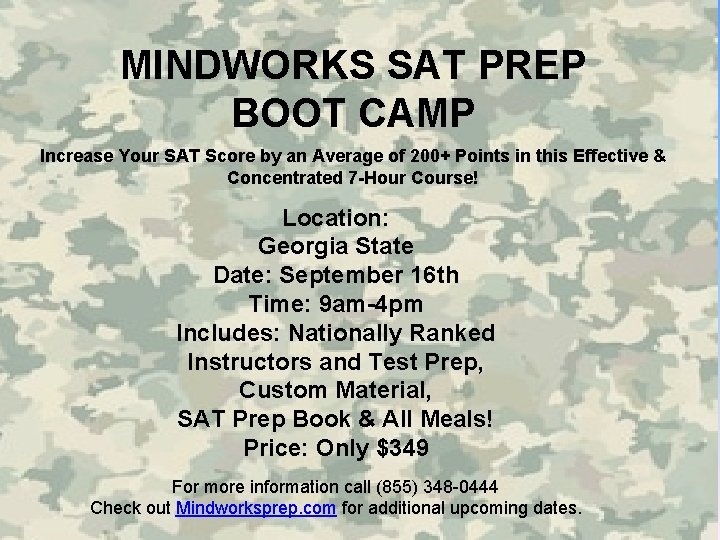 MINDWORKS SAT PREP BOOT CAMP Increase Your SAT Score by an Average of 200+