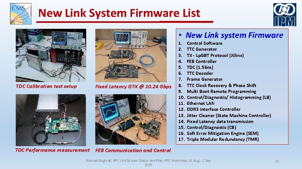 New Link System Firmware List • New Link system Firmware TDC Calibration test setup