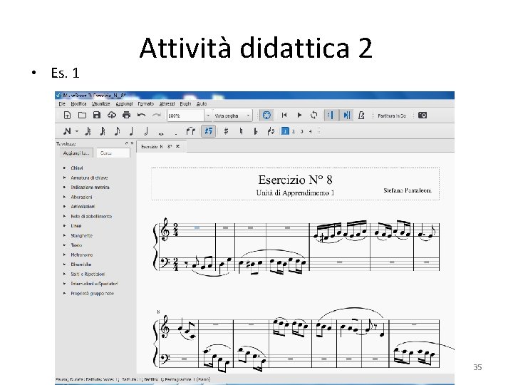 • Es. 1 Attività didattica 2 35 • Es. 1 Attività didattica 2 35
