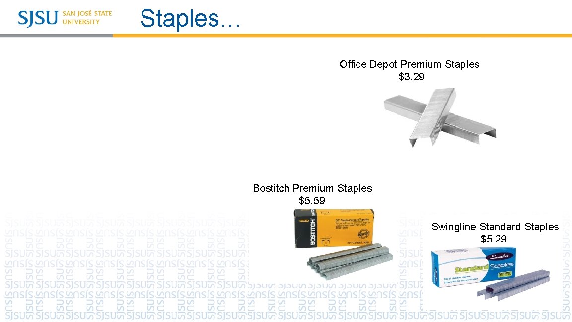 Staples… Office Depot Premium Staples $3. 29 Bostitch Premium Staples $5. 59 Swingline Standard