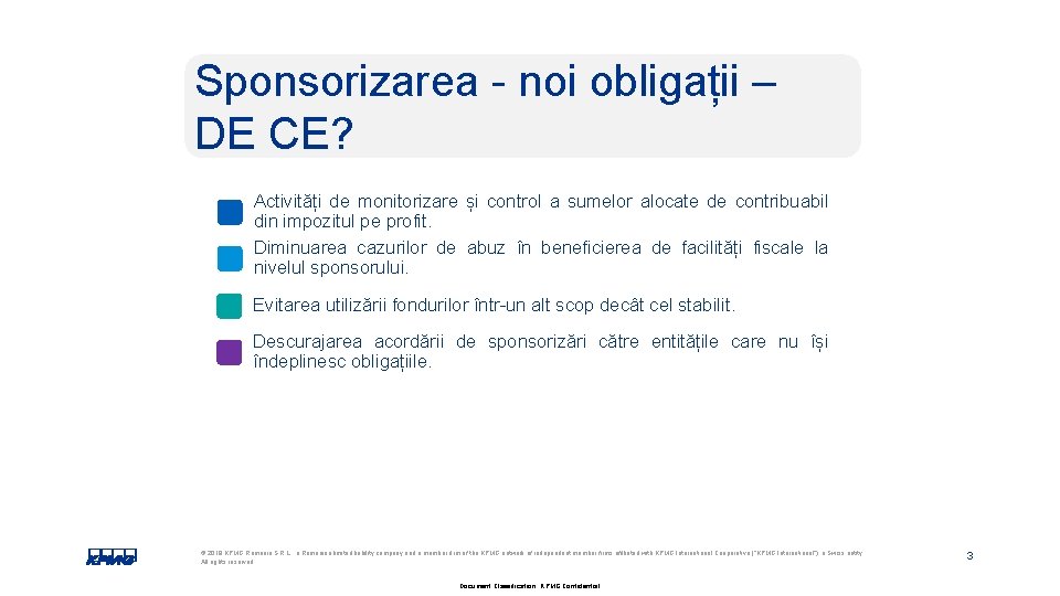 Sponsorizarea - noi obligații – DE CE? Activități de monitorizare și control a sumelor