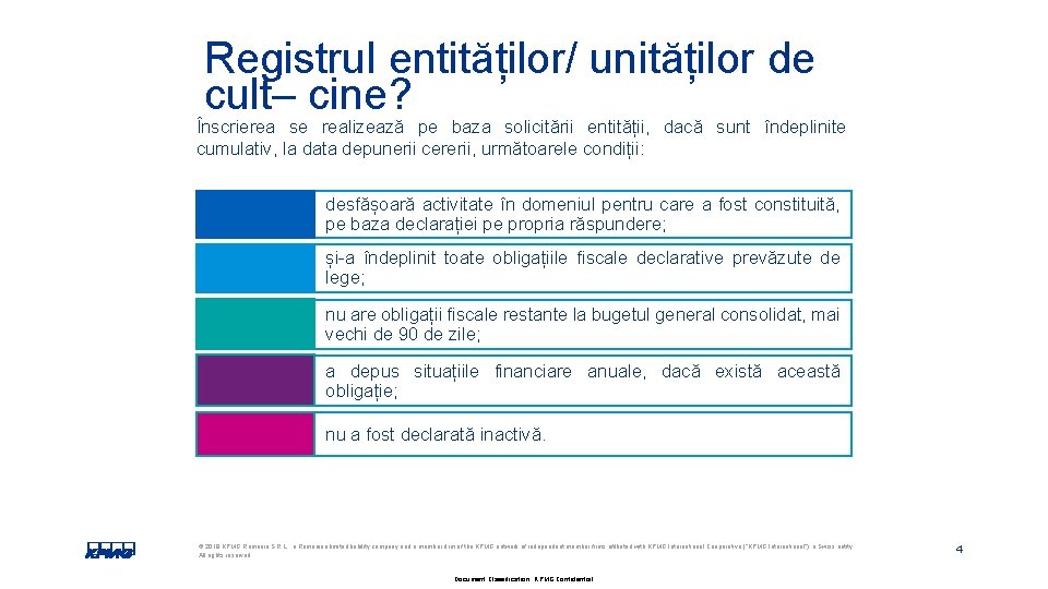 Registrul entităților/ unităților de cult– cine? Înscrierea se realizează pe baza solicitării entității, dacă