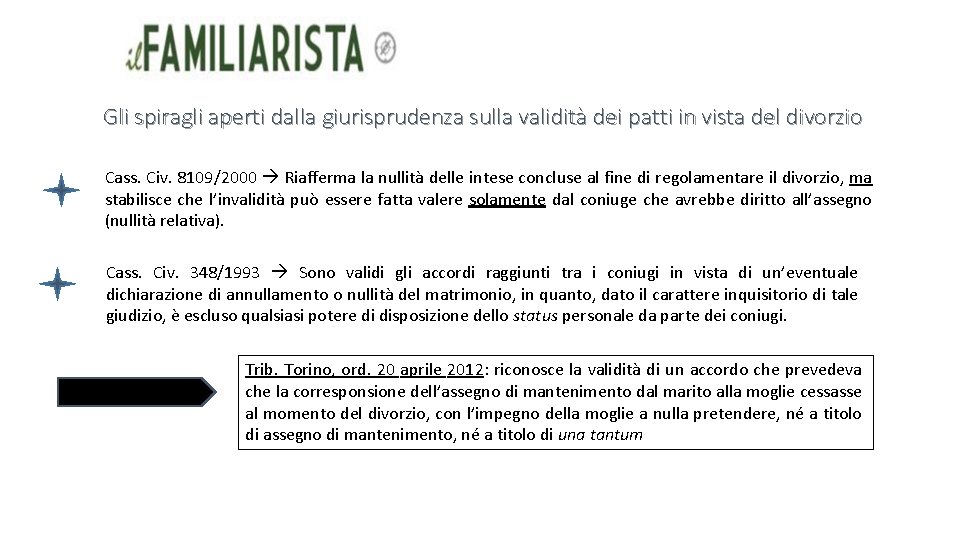 Gli spiragli aperti dalla giurisprudenza sulla validità dei patti in vista del divorzio Cass.