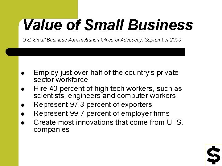 Value of Small Business U. S. Small Business Administration Office of Advocacy, September 2009