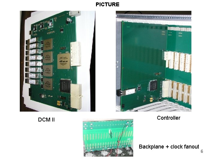 PICTURE DCM II Controller Backplane + clock fanout 6 