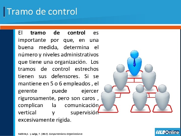 Tramo de control El tramo de control es importante por que, en una buena