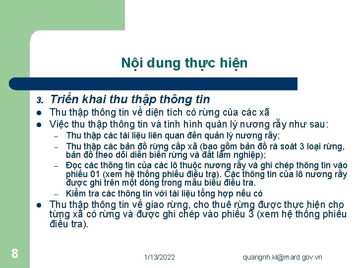 Nội dung thực hiện 3. Triển khai thu thập thông tin l Thu thập