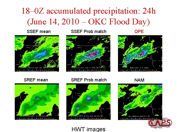 18– 0 Z accumulated precipitation: 24 h (June 14, 2010 – OKC Flood Day)