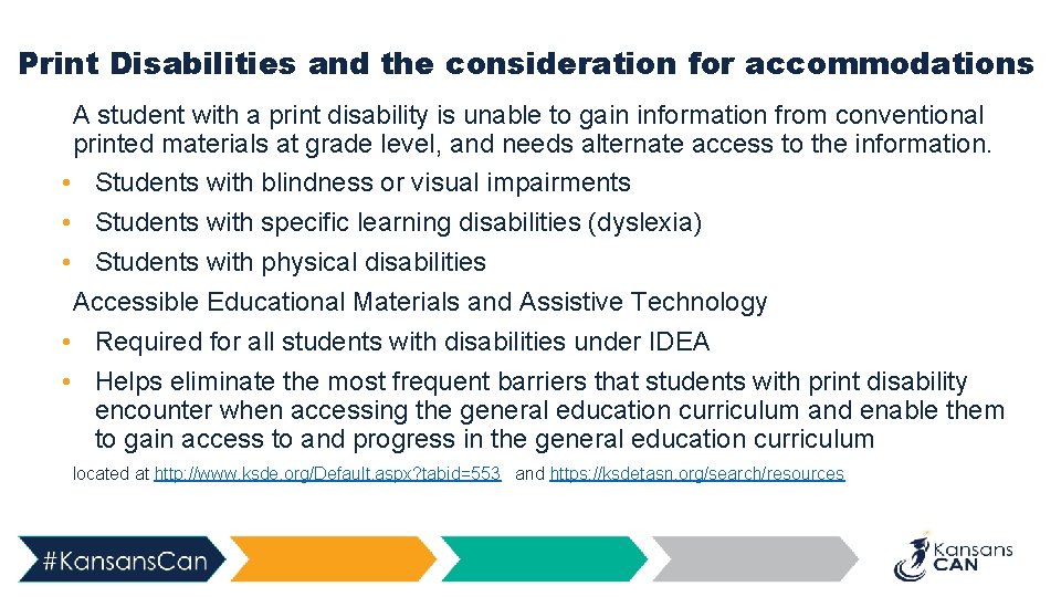 Print Disabilities and the consideration for accommodations A student with a print disability is