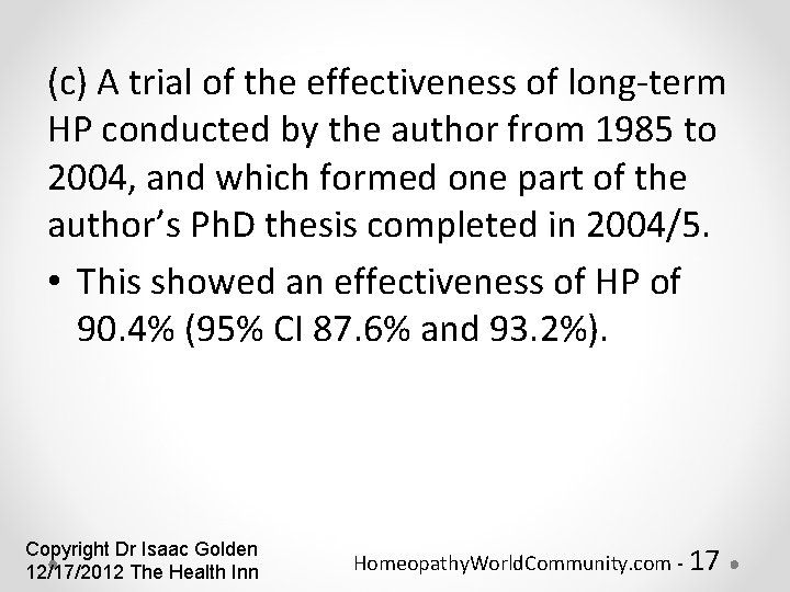 (c) A trial of the effectiveness of long-term HP conducted by the author from
