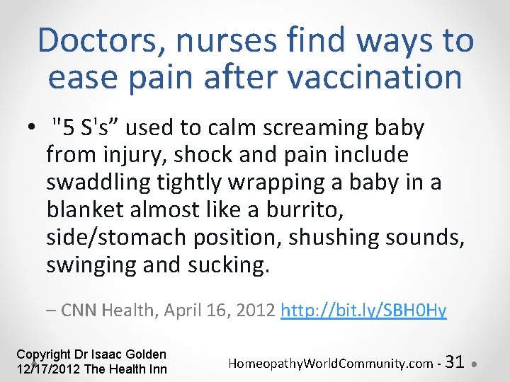 Doctors, nurses find ways to ease pain after vaccination • "5 S's” used to