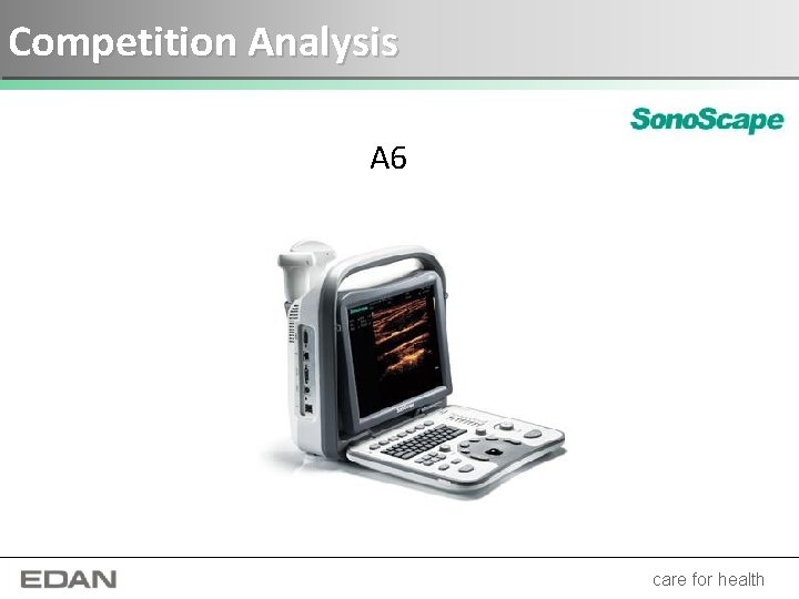 Competition Analysis A 6 care for health 