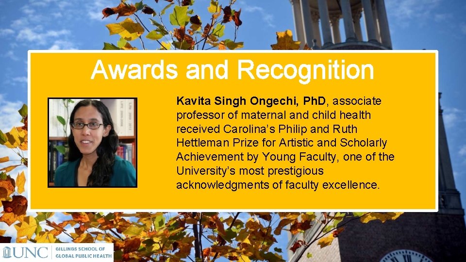 Awards and Recognition Kavita Singh Ongechi, Ph. D, associate professor of maternal and child