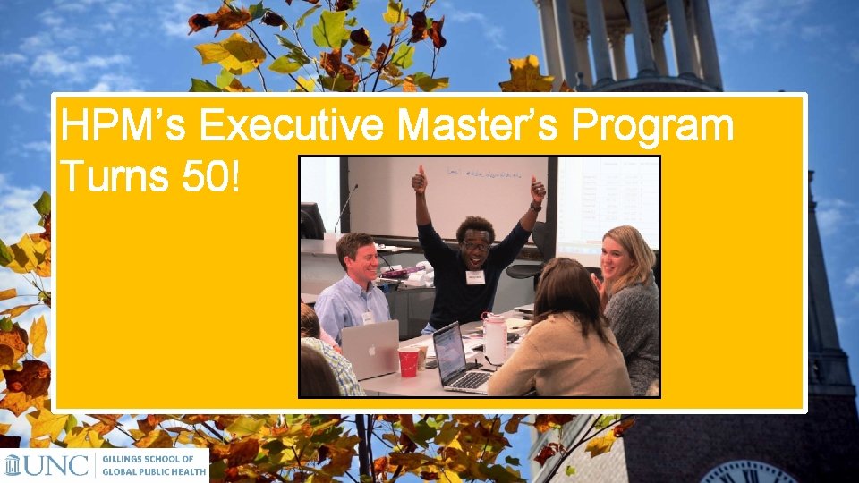 HPM’s Executive Master’s Program Turns 50! 