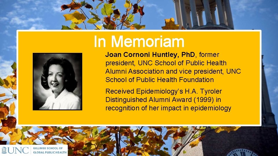In Memoriam Joan Cornoni Huntley, Ph. D, former president, UNC School of Public Health