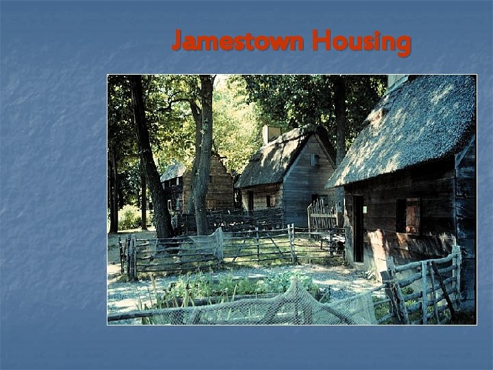 Jamestown Housing 