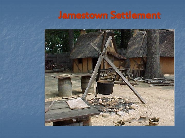 Jamestown Settlement 