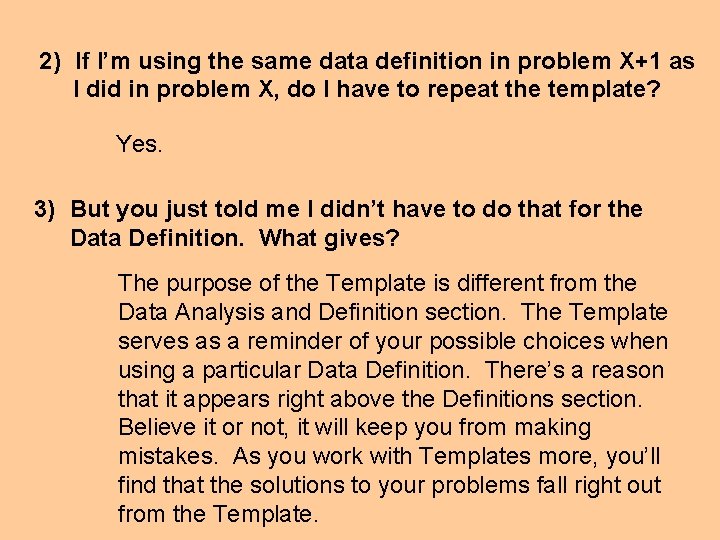2) If I’m using the same data definition in problem X+1 as I did