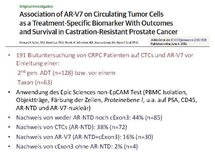  • 191 Blutuntersuchung von CRPC Patienten auf CTCs und AR-V 7 vor Einleitung