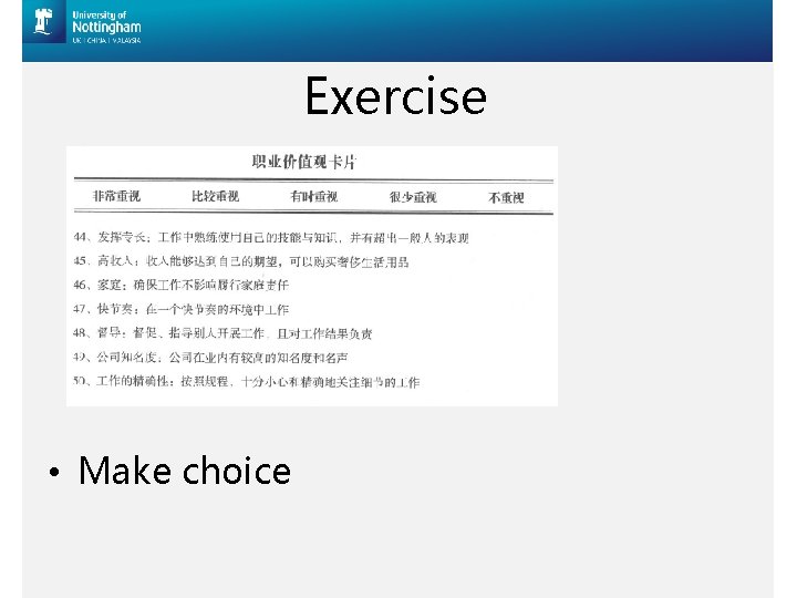 Exercise • Make choice 