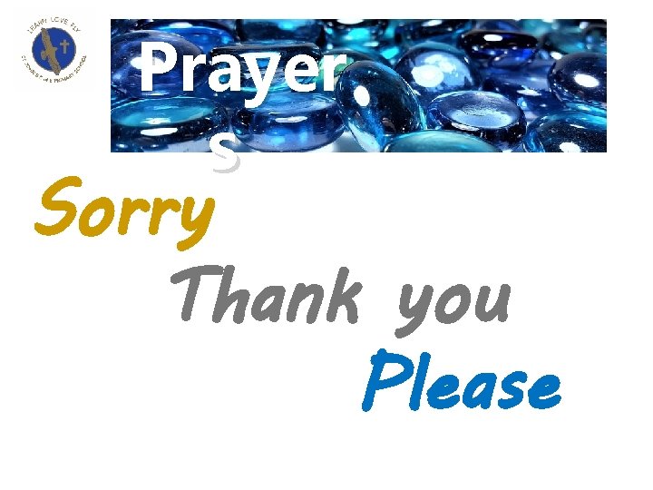 Prayer s Sorry Thank you Please 