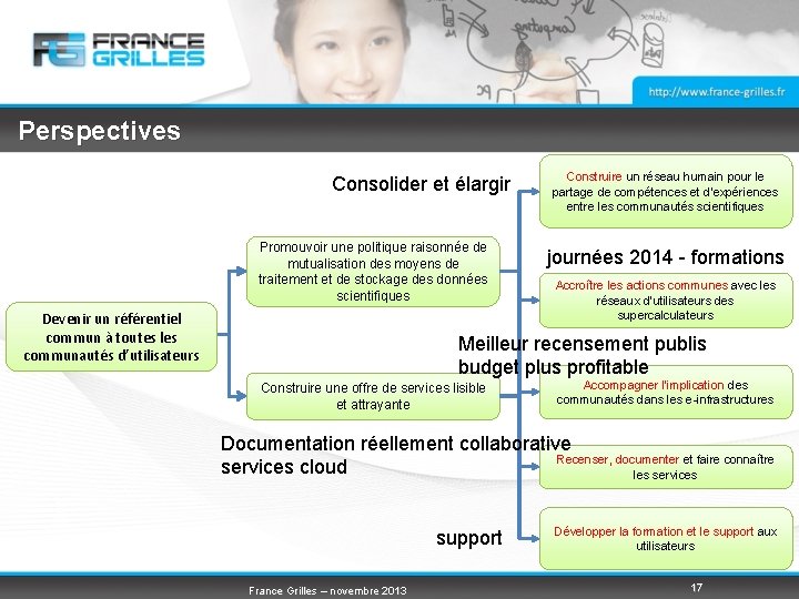 Perspectives Consolider et élargir Promouvoir une politique raisonnée de mutualisation des moyens de traitement