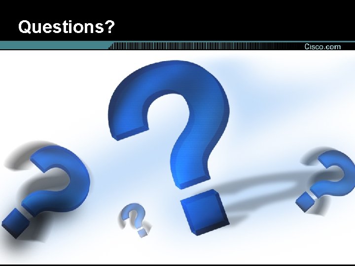 Questions? Presentation_ID © 2002, Cisco Systems, Inc. All rights reserved. 13 