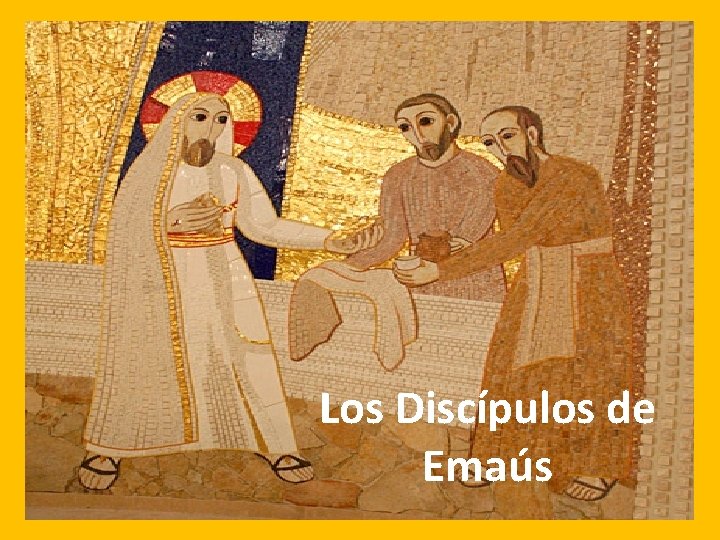 Los Discípulos de Emaús 