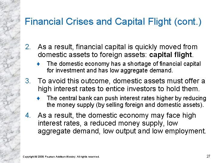 Financial Crises and Capital Flight (cont. ) 2. As a result, financial capital is