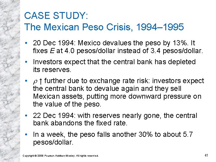 CASE STUDY: The Mexican Peso Crisis, 1994– 1995 • 20 Dec 1994: Mexico devalues