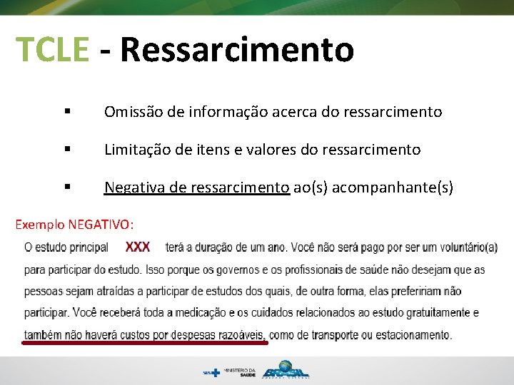 TCLE - Ressarcimento § Omissão de informação acerca do ressarcimento § Limitação de itens