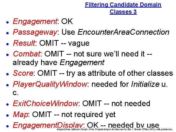 Filtering Candidate Domain Classes 3 · · · · · Engagement: OK Passageway: Use