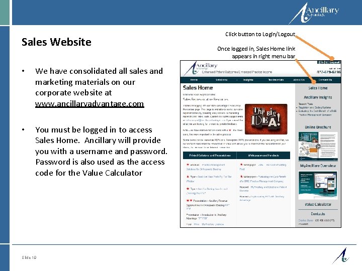 Sales Website • We have consolidated all sales and marketing materials on our corporate