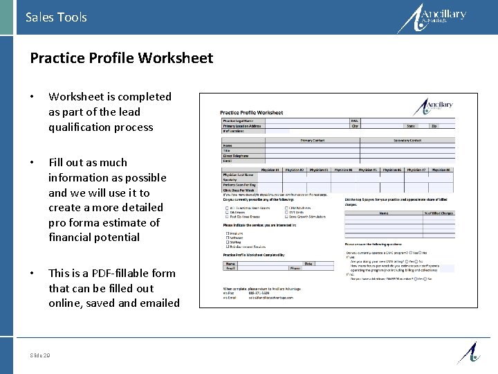 Sales Tools Practice Profile Worksheet • Worksheet is completed as part of the lead