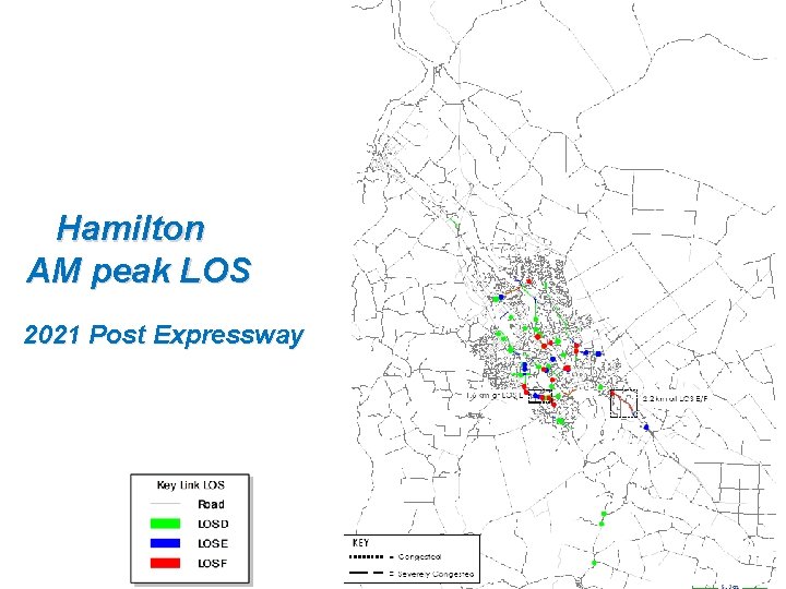 Hamilton AM peak LOS 2021 Post Expressway 