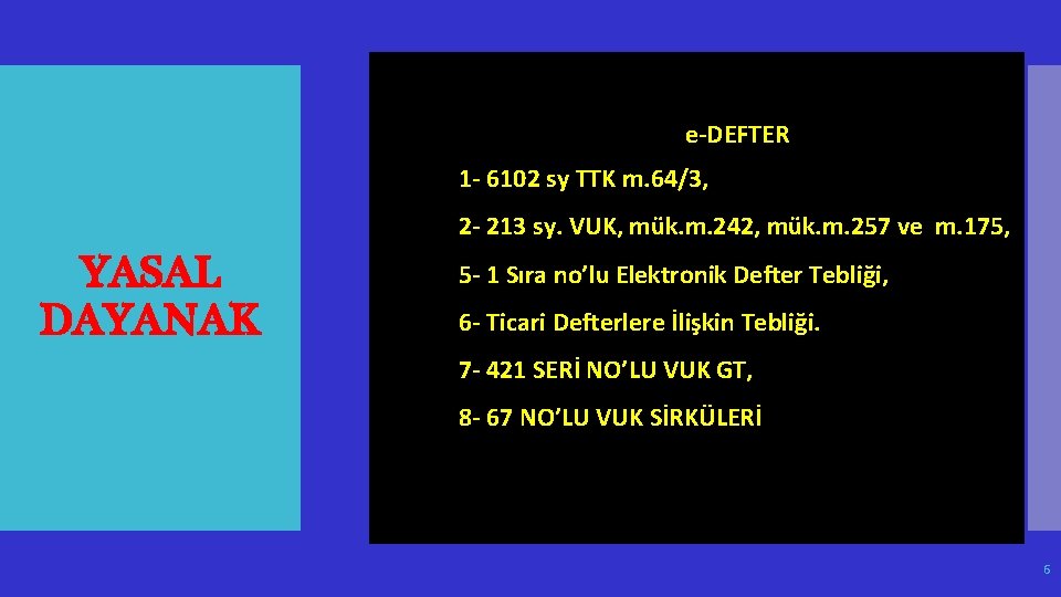 e-DEFTER 1 - 6102 sy TTK m. 64/3, 2 - 213 sy. VUK, mük.