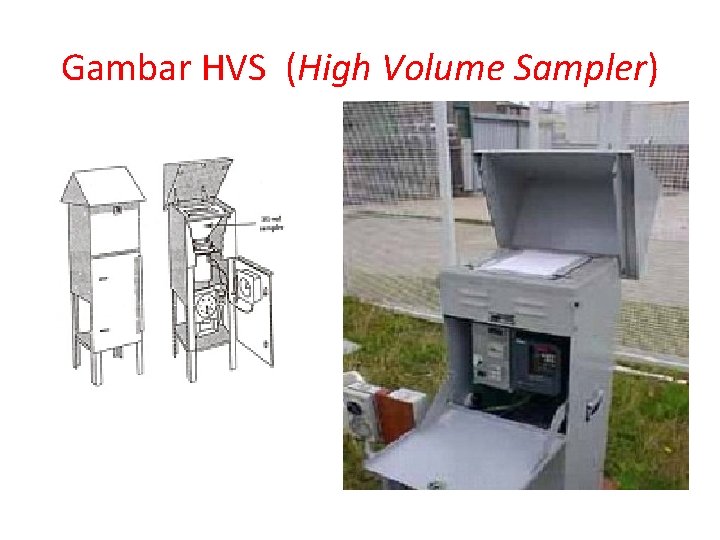 Gambar HVS (High Volume Sampler) 