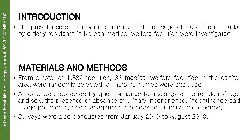 International Neurourology Journal 2013; 17: 186 -190 INTRODUCTION • The prevalence of urinary incontinence