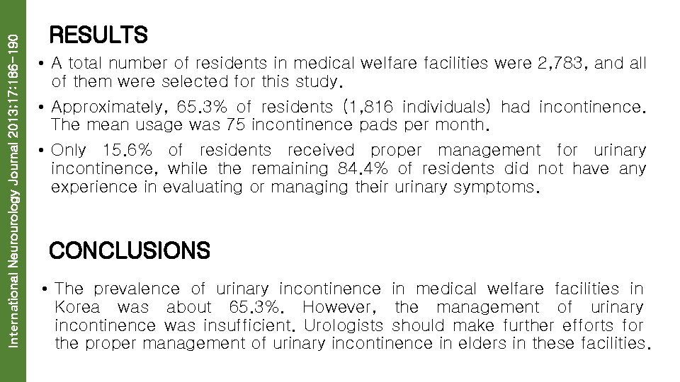 International Neurourology Journal 2013; 17: 186 -190 RESULTS • A total number of residents