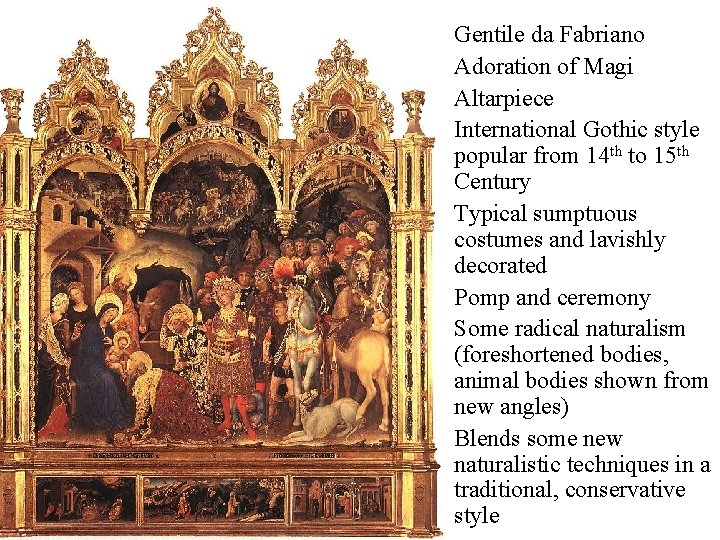 • • Gentile da Fabriano Adoration of Magi Altarpiece International Gothic style popular • • Gentile da Fabriano Adoration of Magi Altarpiece International Gothic style popular