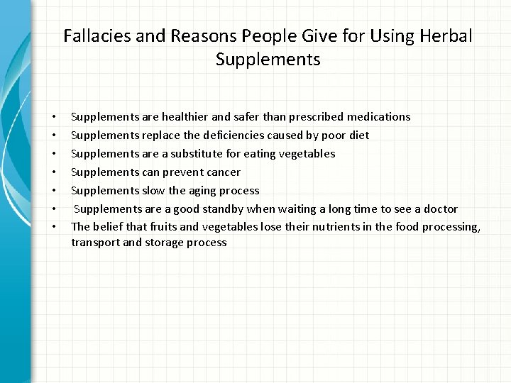 INFORMATION BRIEF ON HERBAL SUPPLEMENT USE Candice Gorremans