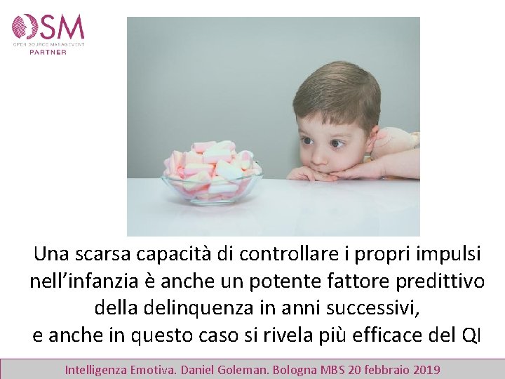 Una scarsa capacità di controllare i propri impulsi nell’infanzia è anche un potente fattore
