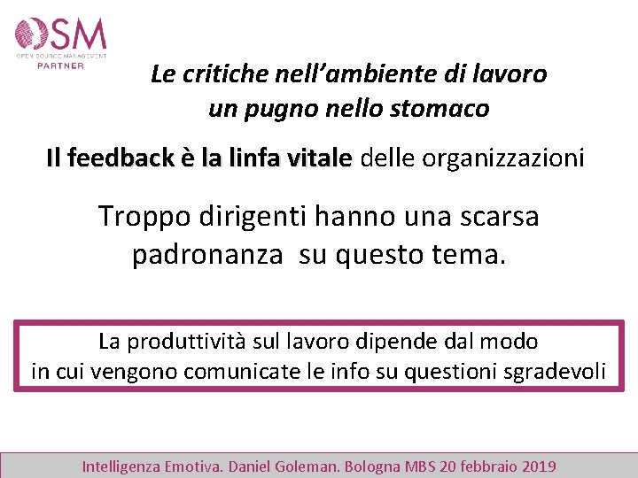 Le critiche nell’ambiente di lavoro un pugno nello stomaco Il feedback è la linfa