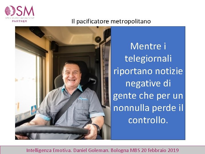 Il pacificatore metropolitano Mentre i telegiornali riportano notizie negative di gente che per un