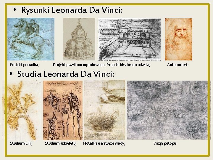  • Rysunki Leonarda Da Vinci: Projekt pomnika, Projekt pawilonu ogrodowego, Projekt idealnego miasta,
