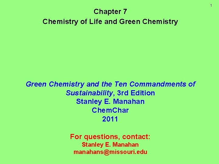 Chapter 7 Chemistry of Life and Green Chemistry and the Ten Commandments of Sustainability,